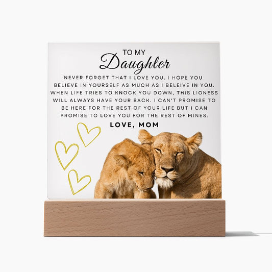 TO MY DAUGHTER | ACRYLIC PLAQUE | LIONESS